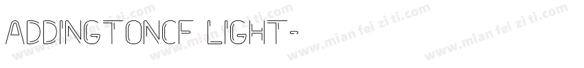 AddingtonCF Light字体转换